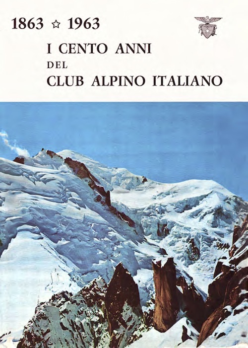 1863-1963 I 100 anni del CAI
